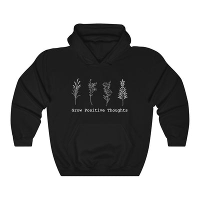 Grow Positive Thoughts - Hoodie